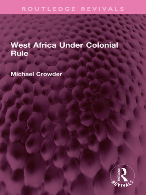 cover image of West Africa Under Colonial Rule